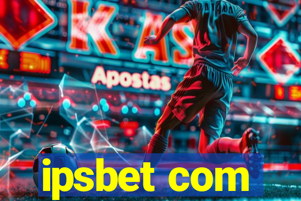 ipsbet com